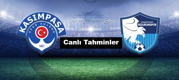 Kasımpaşa – BB Erzurumspor Tahmini 18 Ocak 2021