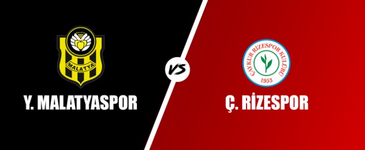 Yeni Malatya – Rizespor Maçı Tahmini 17 Ocak 2021